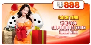Cách Tính Tỷ Lệ Cược Giúp Tối Ưu Lợi Nhuận Thông Minh